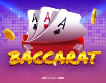 Hình ảnh trò chơi Baccarat tại ok9betvn